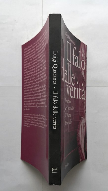 IL FALÒ DELLE VERITÀ di Luigi Quaranta 2004 Libro Processo …