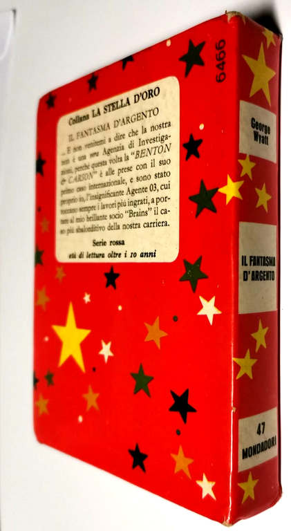 IL FANTASMA D'ARGENTO di George Wyatt 1967 Mondadori la stella …
