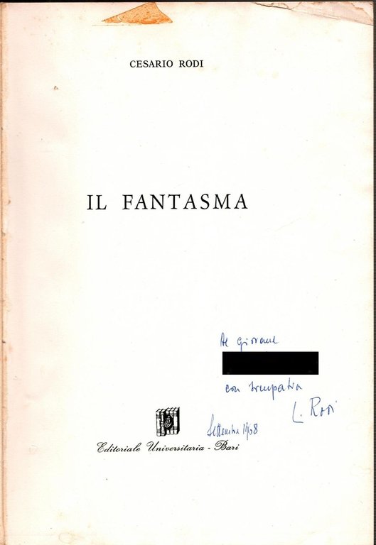 IL FANTASMA di Cesario Rodi 1966 Editoriale Universitaria Libro Autografato