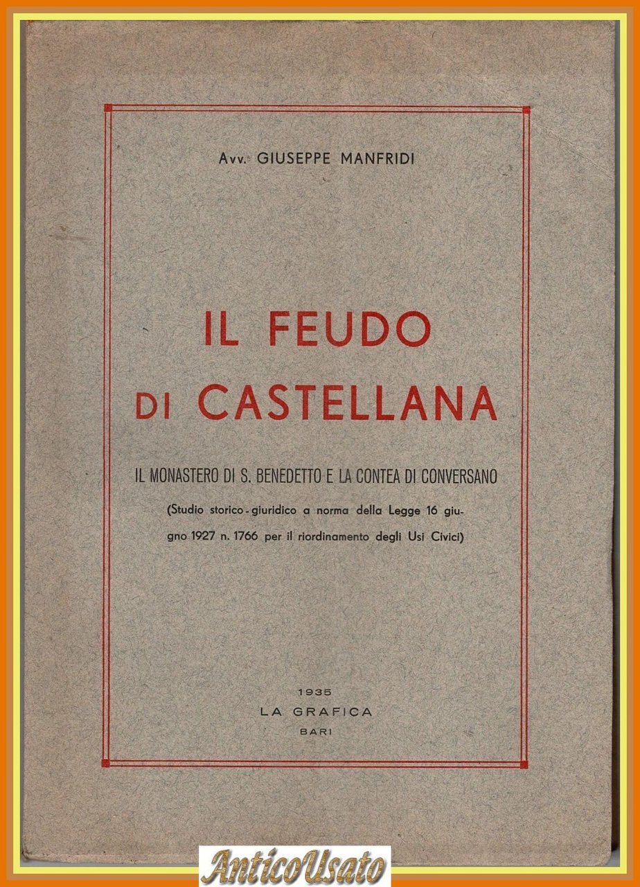 IL FEUDO DI CASTELLANA Manfridi 1935 Monastero San Benedetto Conversano … | Immagine principale