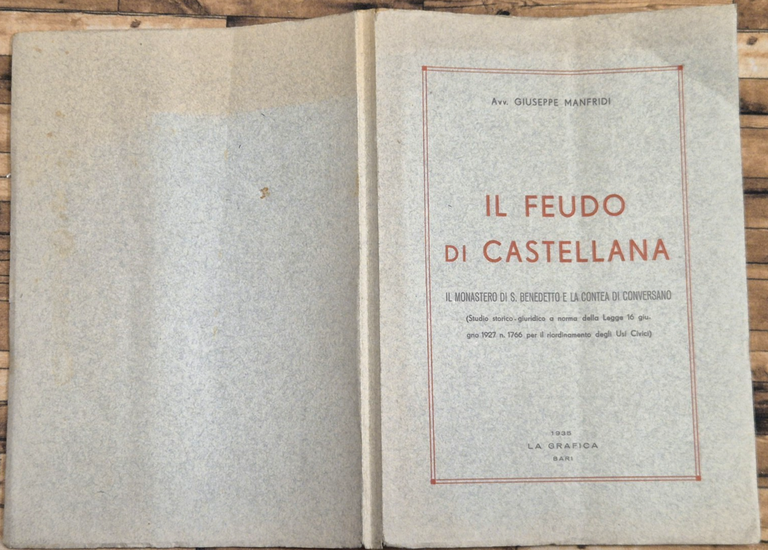 IL FEUDO DI CASTELLANA Manfridi 1935 Monastero San Benedetto Conversano … | Immagine Gallery 2