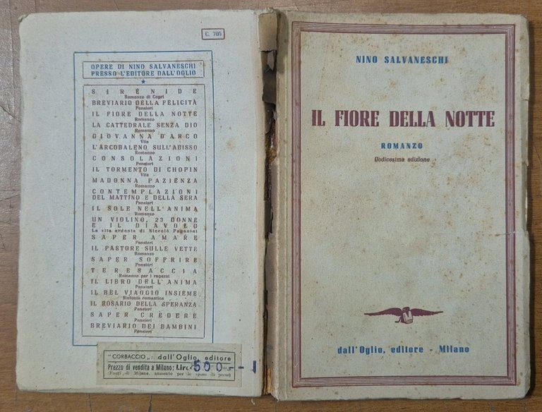 IL FIORE DELLA NOTTE di Nino Salvaneschi 1947 Dall’Oglio editore …