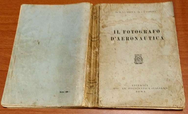 IL FOTOGRAFO D'AERONAUTICA di Zanetti e Avarello 1936 Libro aereoplani …