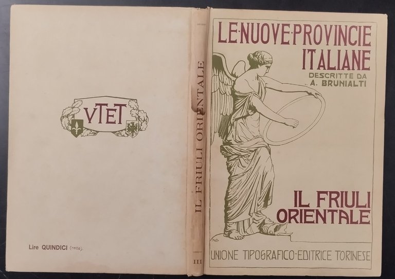 IL FRIULI ORIENTALE di Brunialti 1920 LE NUOVE PROVINCE ITALIANE …