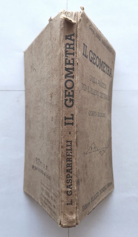 IL GEOMETRA di Luigi Gasparrelli 1945 Hoepli Libro Guida pratica …