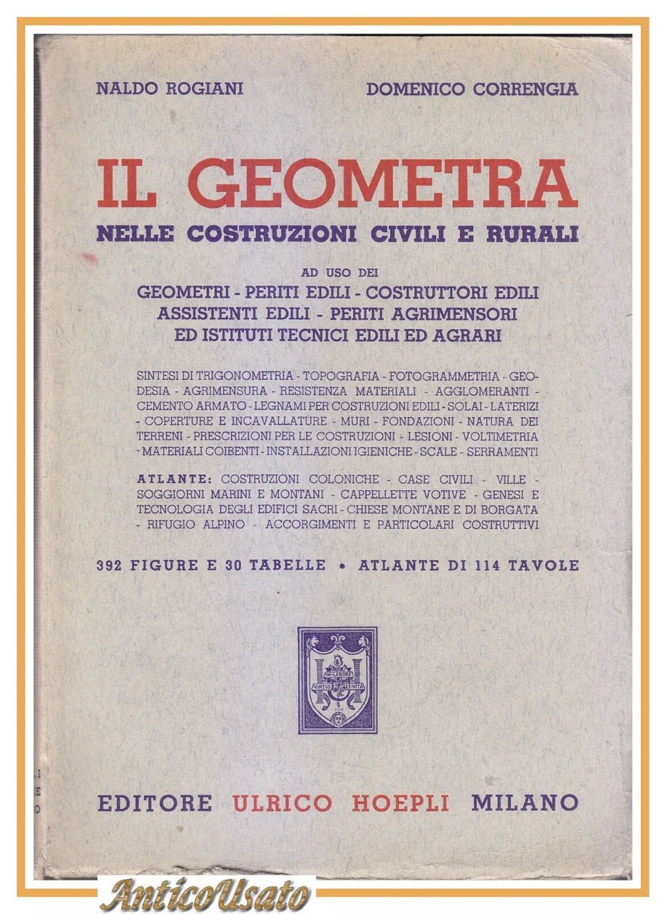 IL GEOMETRA NELLE COSTRUZIONI CIVILI E RURALI di Rogiani Correngia …