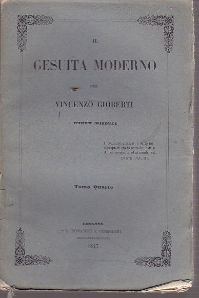 IL GESUITA MODERNO di Vincenzo Gioberti tomi II III IV …