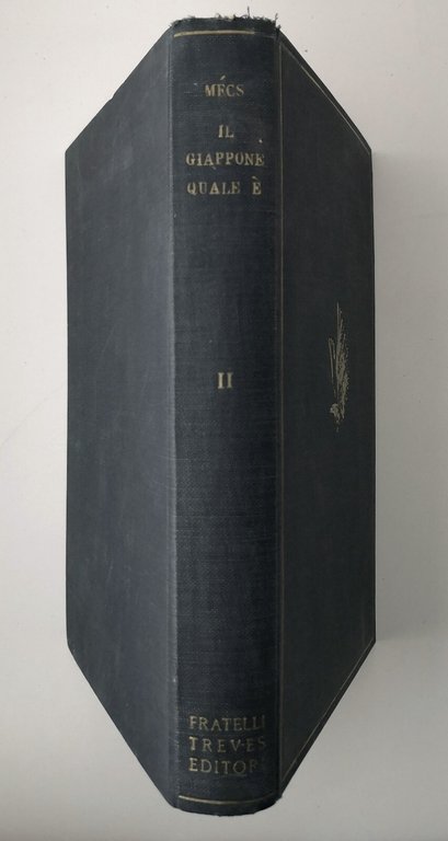 IL GIAPPONE QUALE È di Aloisio Mecs 2 volumi 1938 …