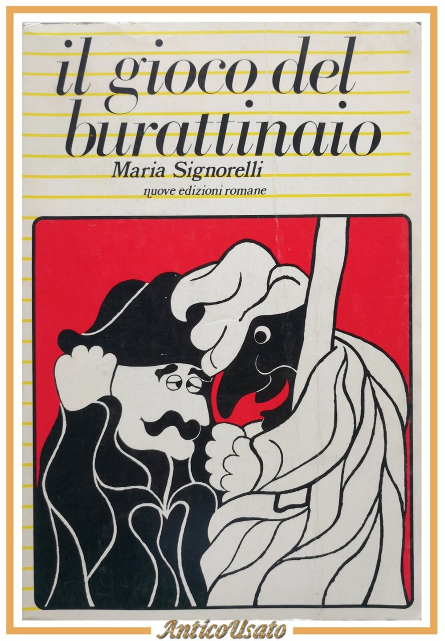 IL GIOCO DEL BURATTINAIO di Maria Signorelli 1980 Nuove Edizioni …