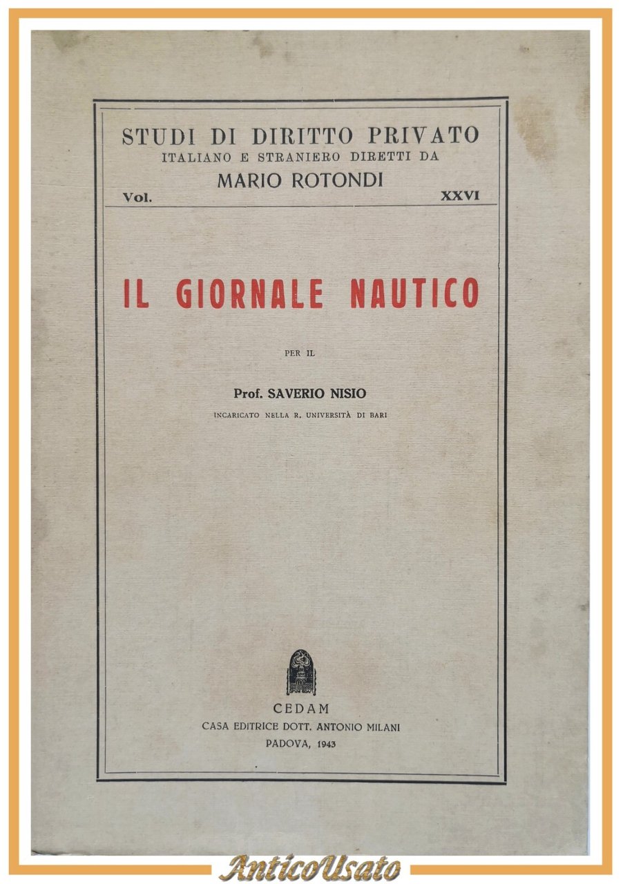 IL GIORNALE NAUTICO di Saverio Nisio 1943 CEDAM libro studi …