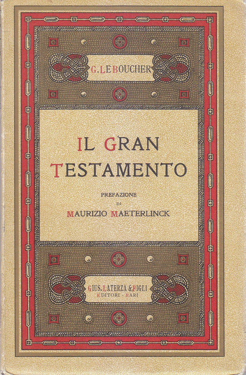 IL GRAN TESTAMENTO di G Le Boucher 1934 editore Laterza …