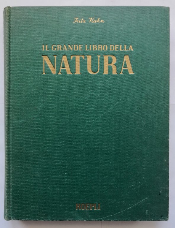 IL GRANDE LIBRO DELLA NATURA di Fritz Kahn 2 volumi …