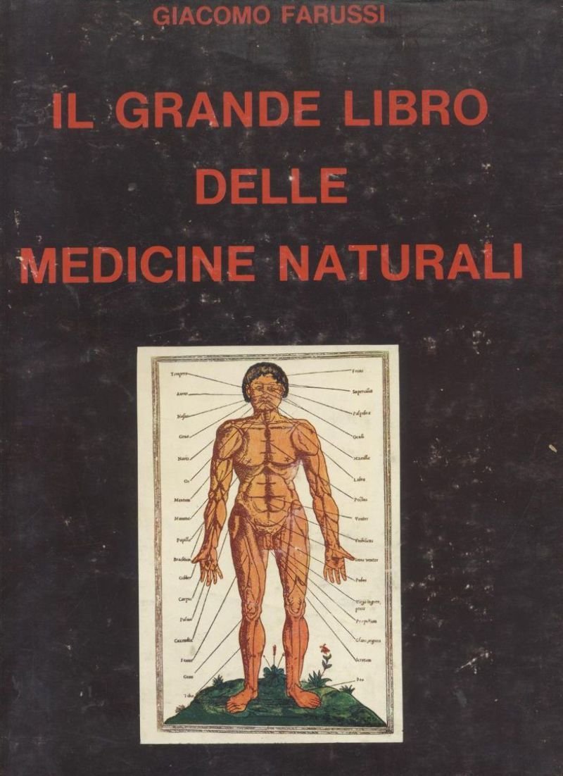 IL GRANDE LIBRO DELLE MEDICINE NATURALI di Giacomo Farussi - … | Immagine principale