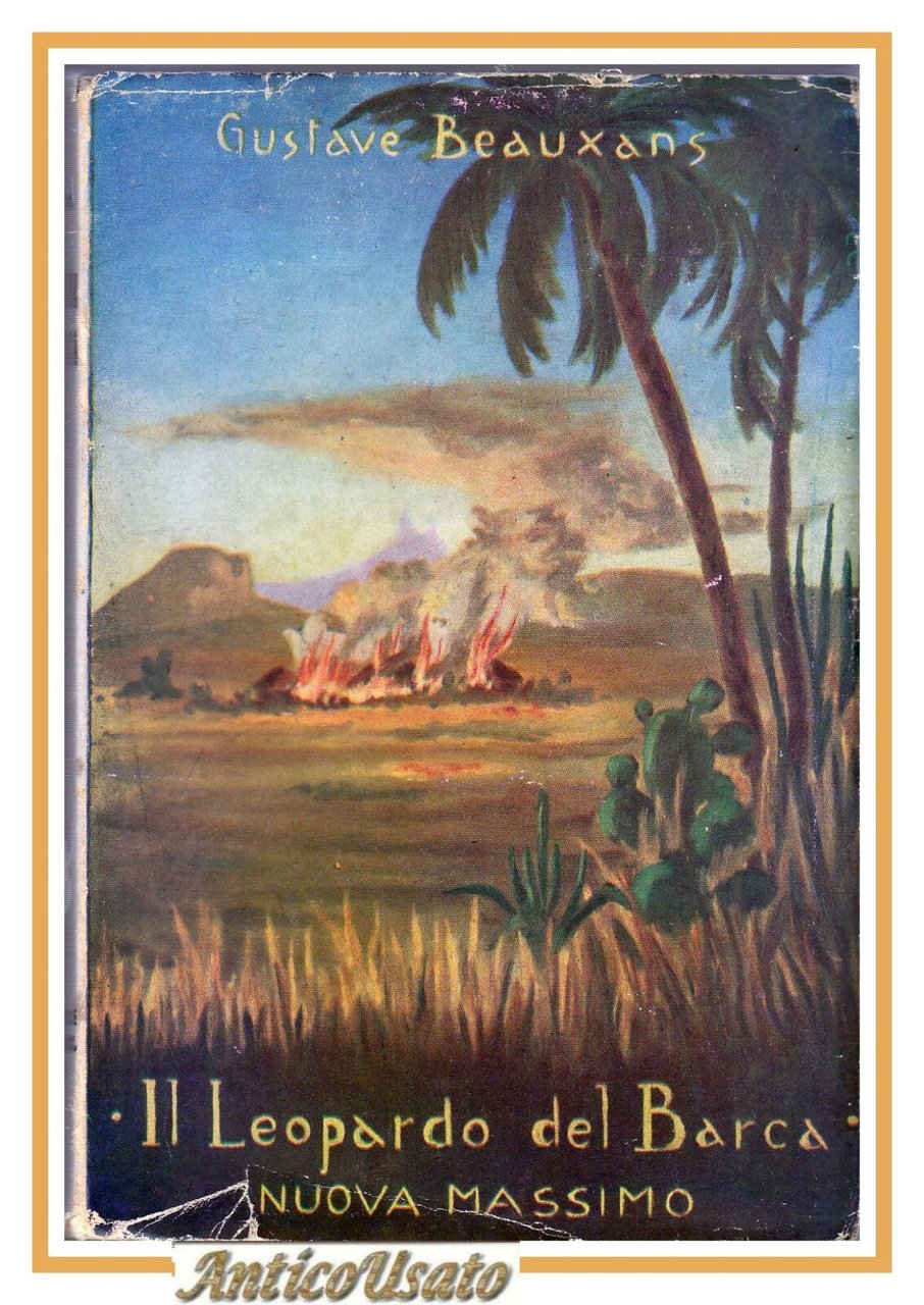 IL LEOPARDO DEL BARCA di Gustave Beauxans 1954 Editrice Nuova …