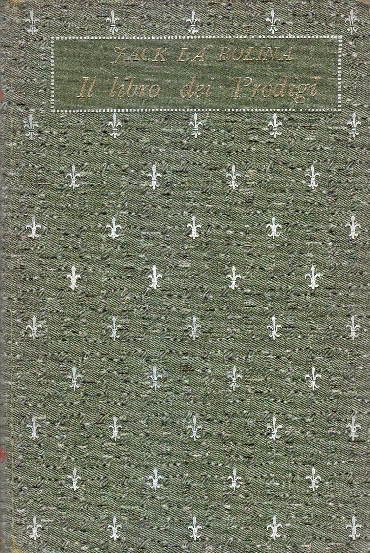 IL LIBRO DEI PRODIGI di Jack La Bolina libro illustrato …