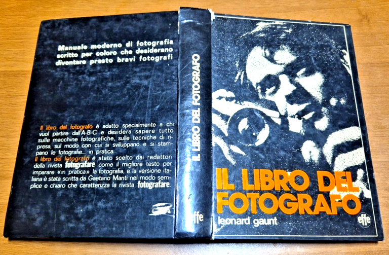 IL LIBRO DEL FOTOGRAFO di Leonard Gaunt 1977 Effe Focal …