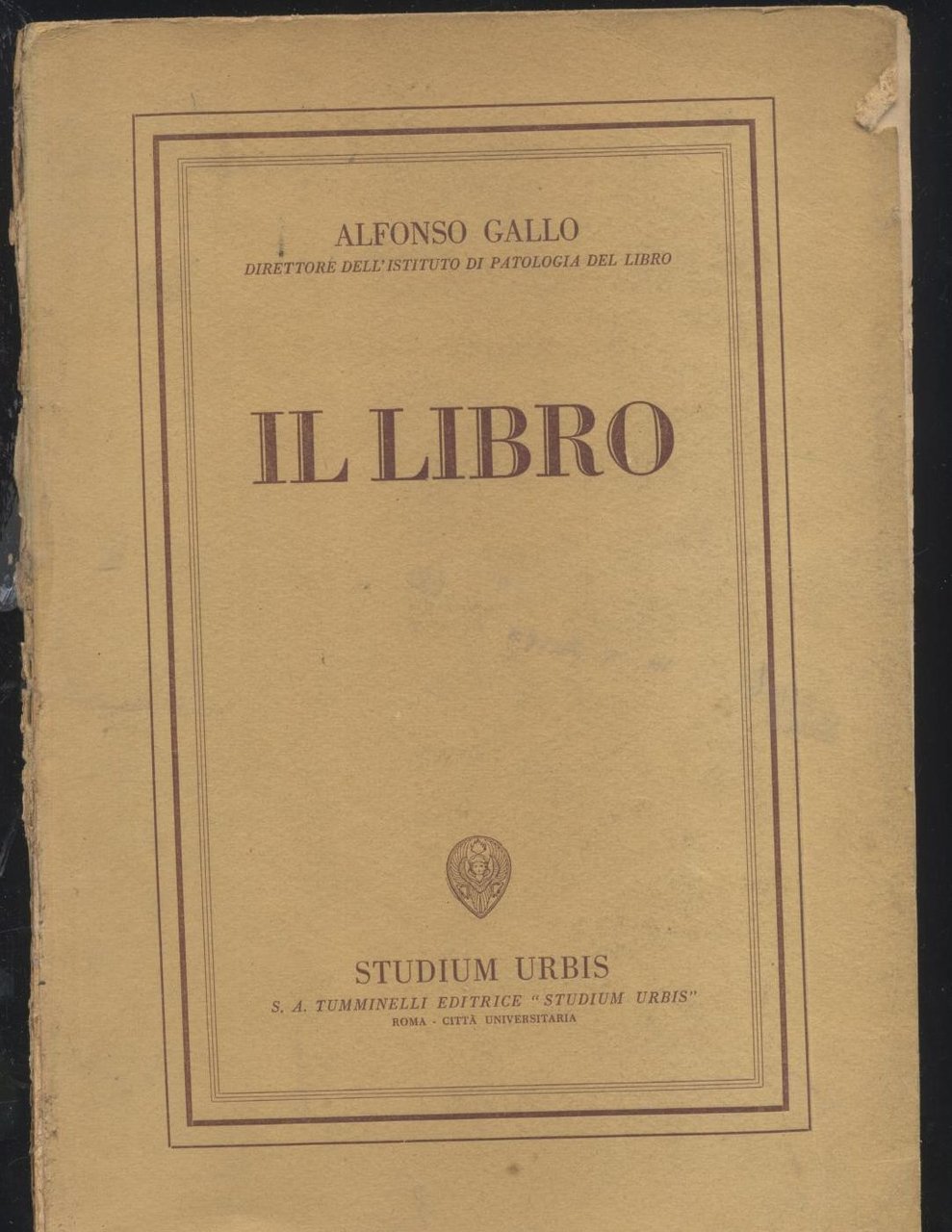 IL LIBRO di Alfonso Gallo 1940 ? Studium Urbis Tumminelli …