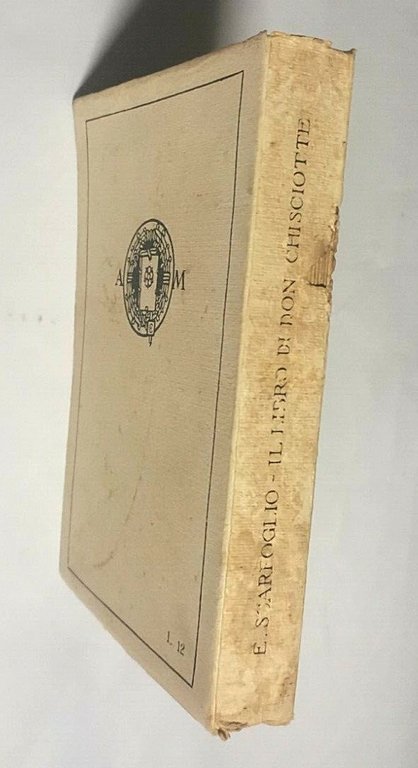 IL LIBRO DI DON CHISCIOTTE di Edoardo Scarfoglio 1925 Mondadori …