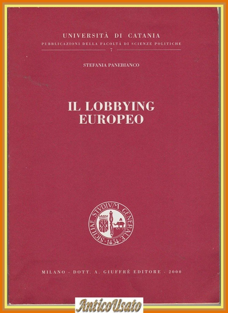 IL LOBBYING EUROPEO di Stefania Panebianco 2000 Giuffre Libro | Immagine principale