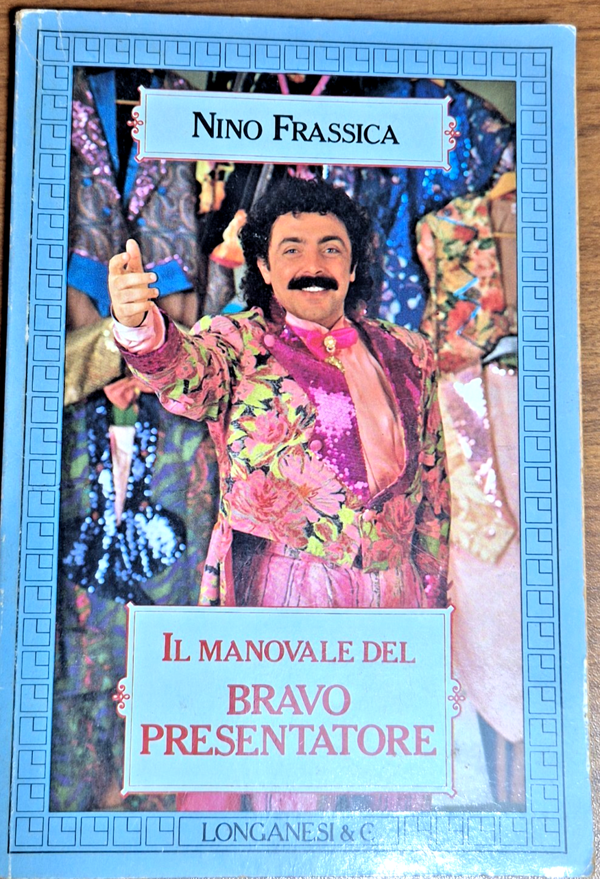 IL MANOVALE DEL BRAVO PRESENTATORE di Nino Frassica 1988 Longanesi … | Immagine principale