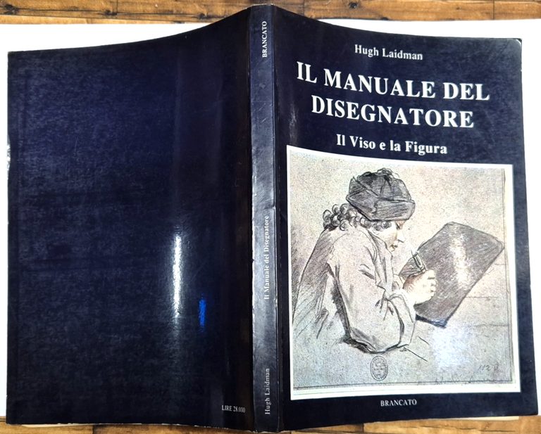 IL MANUALE DEL DISEGNATORE di Hugh Laidman 1990 Brancato Libro … | Immagine Gallery 2