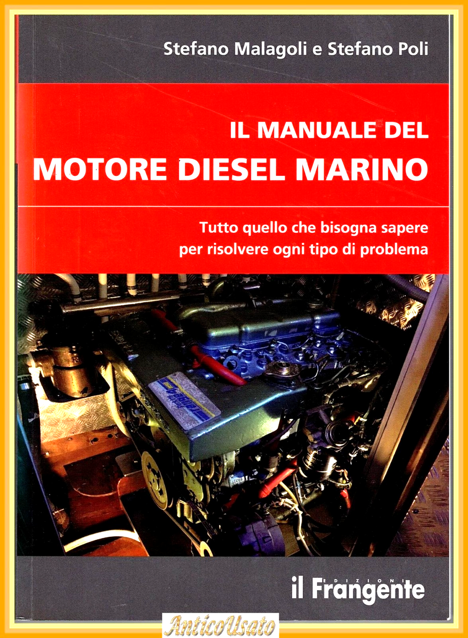 IL MANUALE DEL MOTORE DIESEL MARINO di Malagoli e Poli … | Immagine principale
