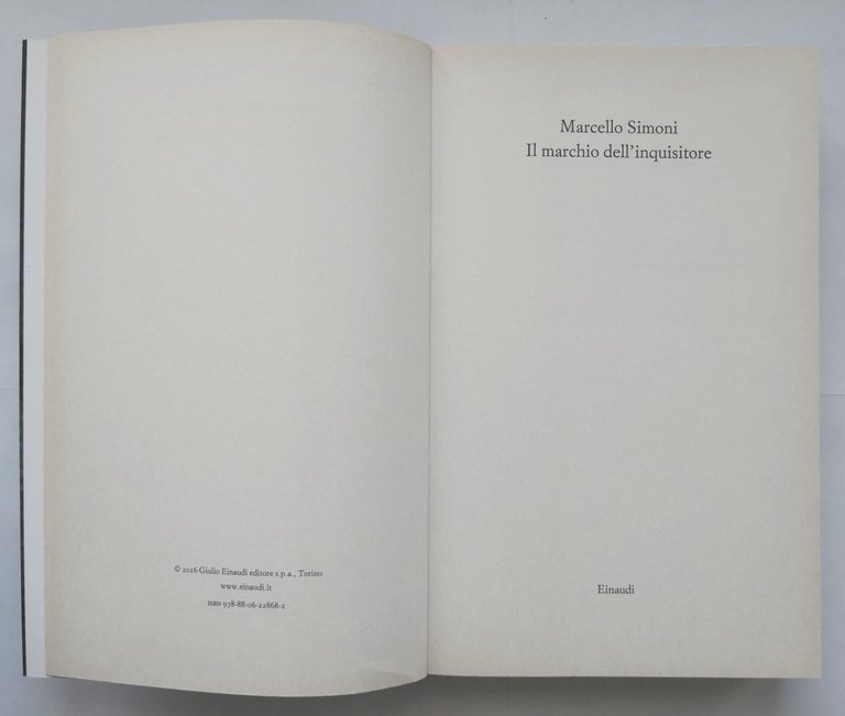 IL MARCHIO DELL'INQUISITORE di Marcello Simoni 2016 Einaudi Libro romanzo