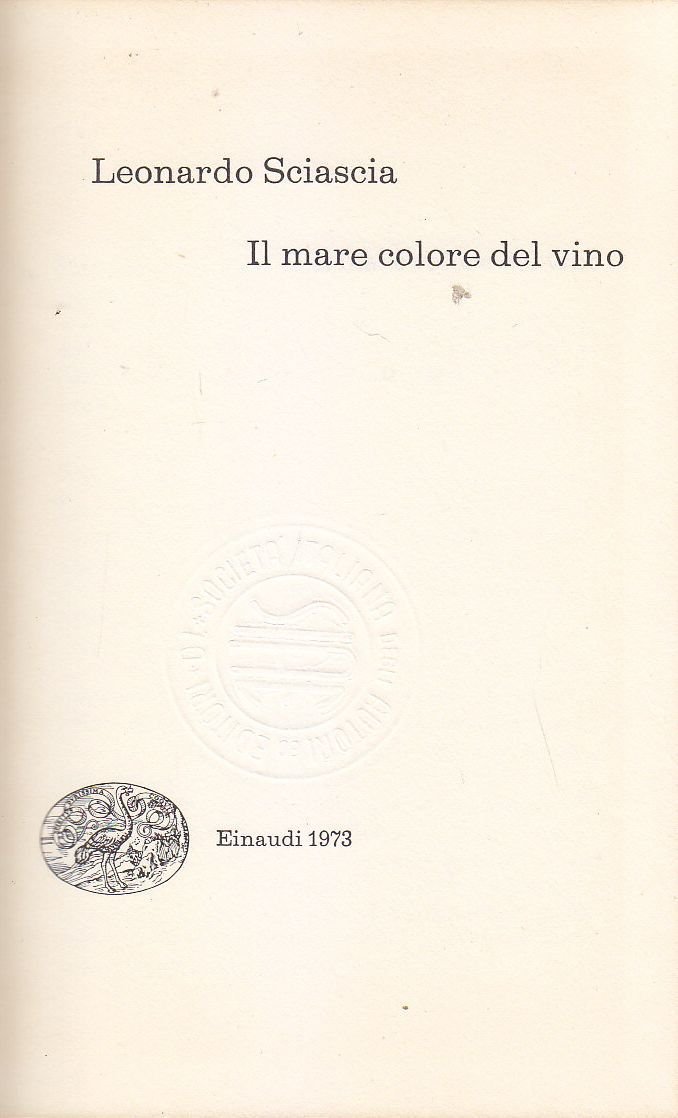 IL MARE COLORE DEL VINO di Leonardo Sciascia 1973 Einaudi …