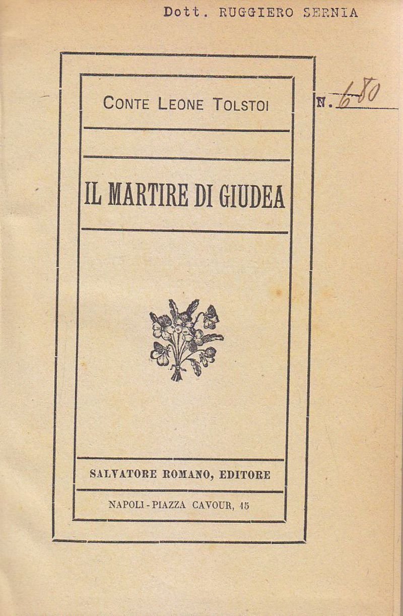 IL MARTIRE DI GIUDEA Leone Tolstoi 1901 Salvatore Romano I …