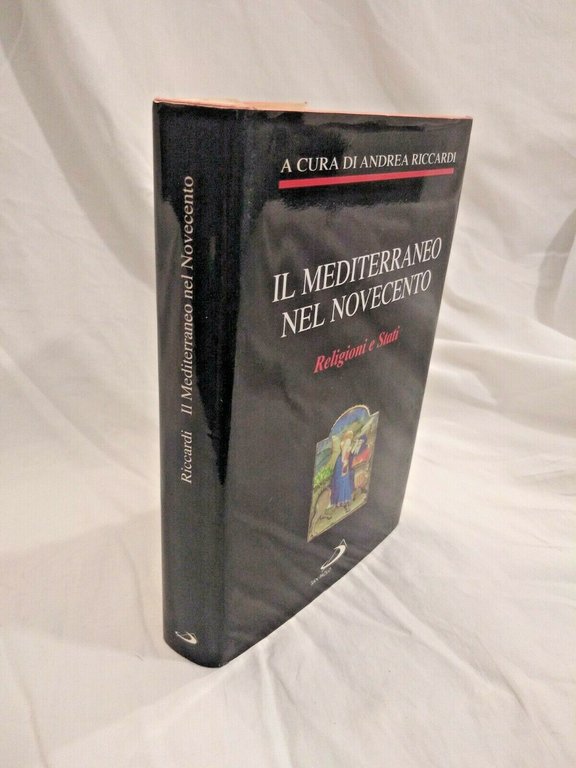 IL MEDITERRANEO NEL NOVECENTO di Andrea Riccardi 1994 San Paolo …