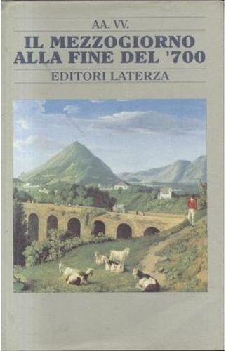 IL MEZZOGIORNO ALLA FINE DEL '700 cura Francesco Di Battista …