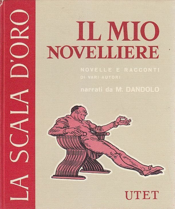IL MIO NOVELLIERE la scala d'oro UTET novelle racconti di …