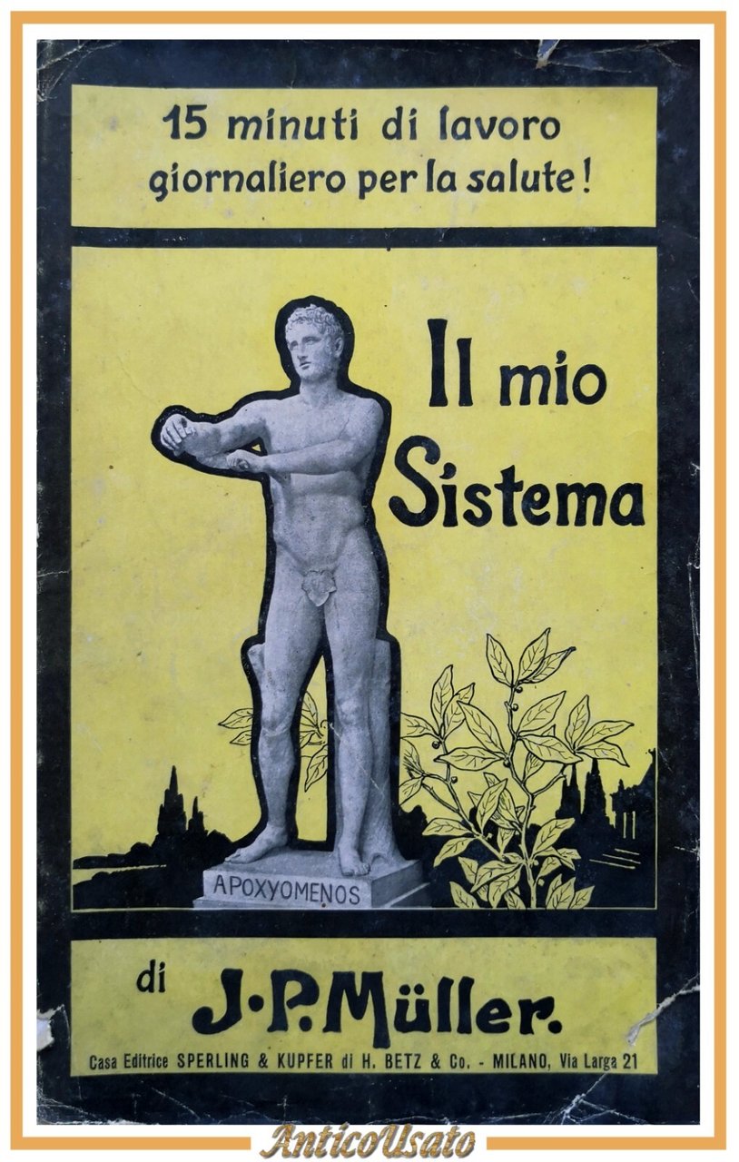 IL MIO SISTEMA di Muller 1929 Sperling e Kupfer Libro …