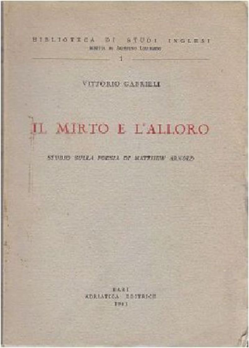 IL MIRTO E L'ALLORO studio sulla poesia di Mattew Arnold …
