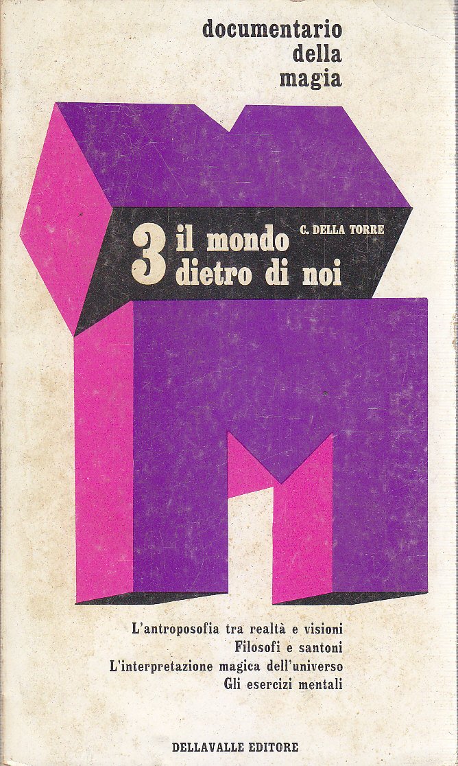 IL MONDO DIETRO DI NOI C Della Torre 1971 Della …
