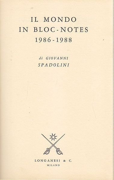 IL MONDO IN BLOCK NOTES 1986 - 1988 di Giovanni …