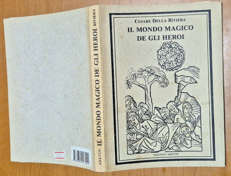 IL MONDO MAGICO DE GLI HEROI di Cesare Della Riviera …