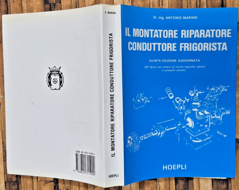 IL MONTATORE RIPARATORE CONDUTTORE FRIGORISTA di Antonio Marino 1990 Hoepli … | Immagine Gallery 2
