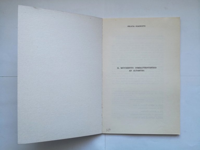 IL MOVIMENTO COMBATTENTISTICO AD ALTAMURA di Felicia Giagnotti 1980 Libro …
