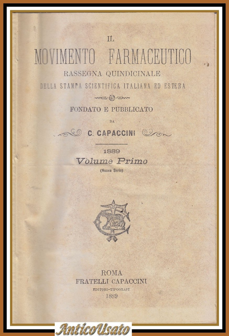 IL MOVIMENTO FARMACEUTICO giornale quindicinale Annata 1889 1891 1892 1893 …
