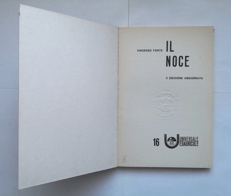 IL NOCE di Vincenzo Forte 1977 Edizioni Agricole libro manuale …