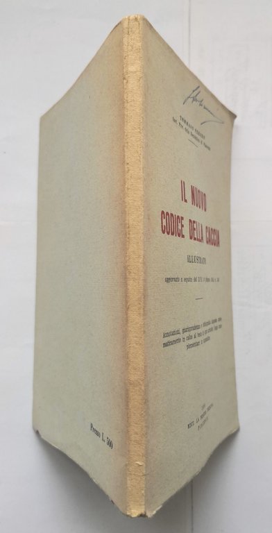 IL NUOVO CODICE DELLA CACCIA di Tommaso Perseo 1956 Nostra …
