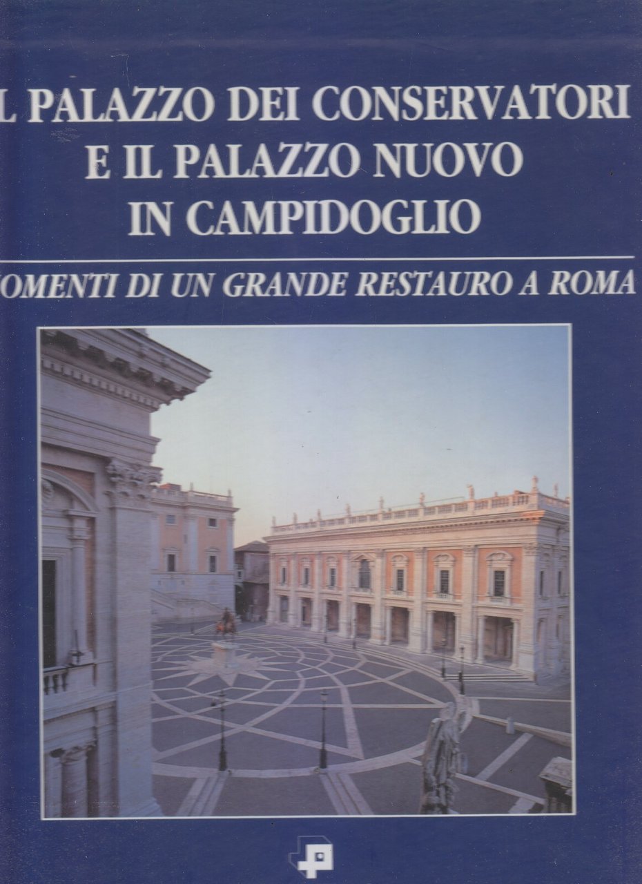 Il Palazzo Dei Conservatori E Nuovo In Campidoglio 1997 Pouchain …