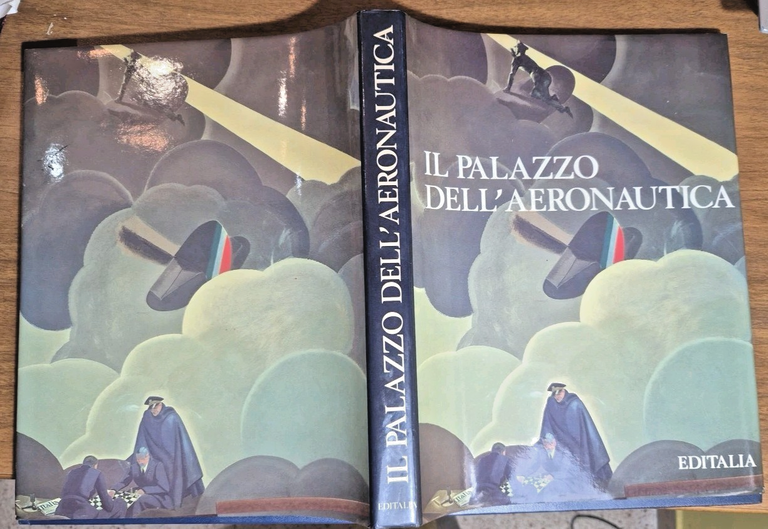 IL PALAZZO DELL'AERONAUTICA di Morollo Fonti Pesce 1989 Editalia Libro