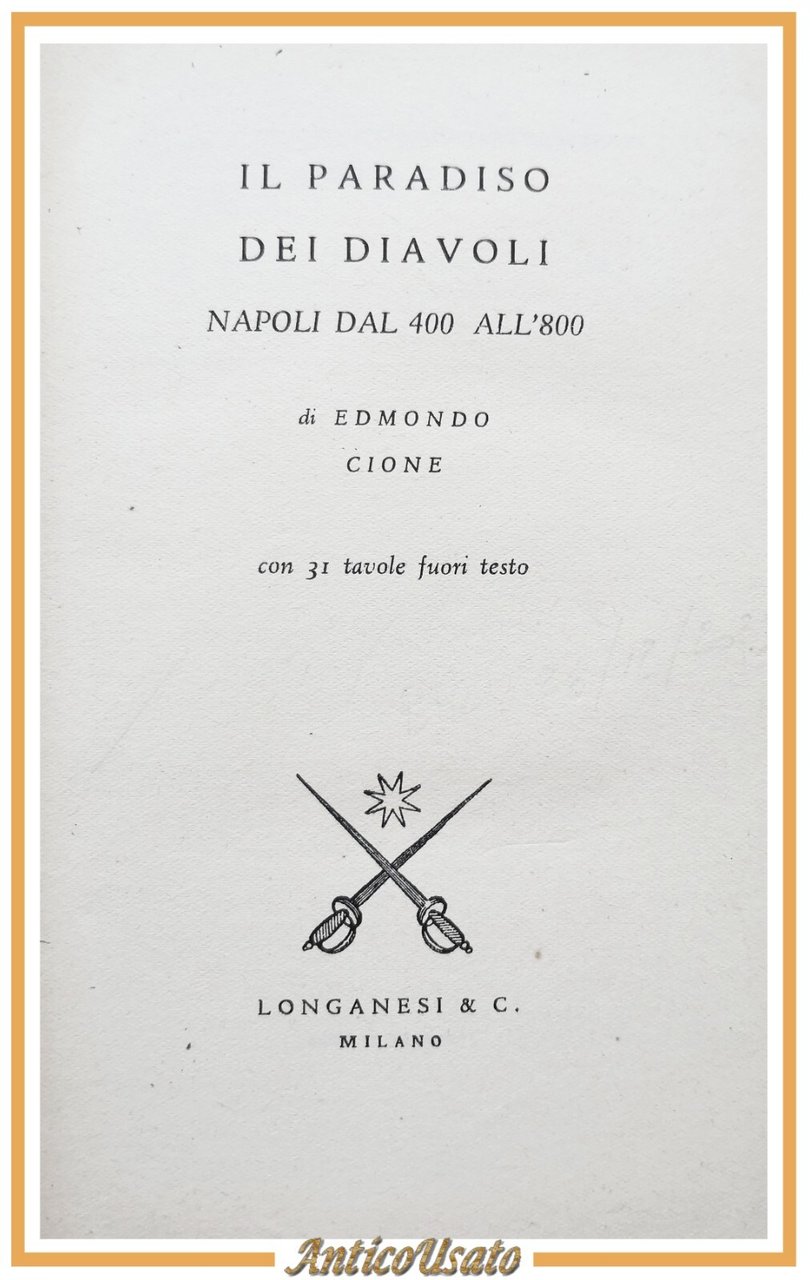 IL PARADISO DEI DIAVOLI NAPOLI DAL 400 ALL'800 di Edmondo …