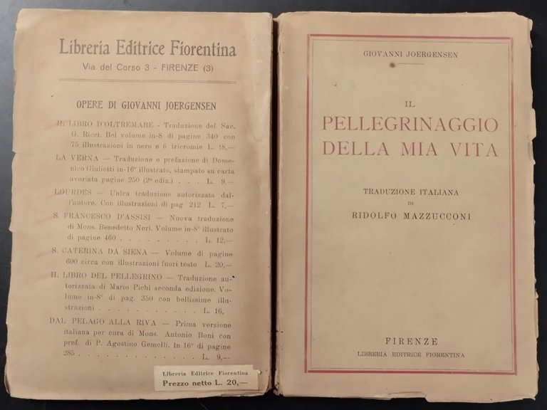 IL PELLEGRINAGGIO DELLA MIA VITA di Giovanni Joergensen 1940 Fiorentina …