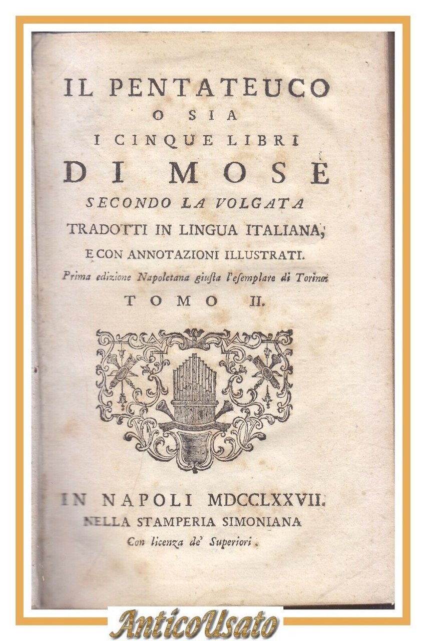 IL PENTATEUCO O SIA I CINQUE LIBRI DI MOSÈ SECONDO …