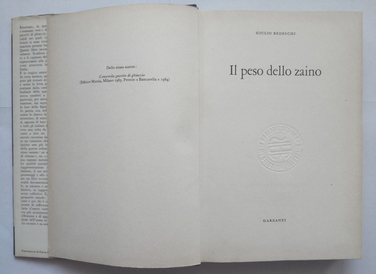IL PESO DELLO ZAINO di Giulio Bedeschi 1966 Garzanti Libro …