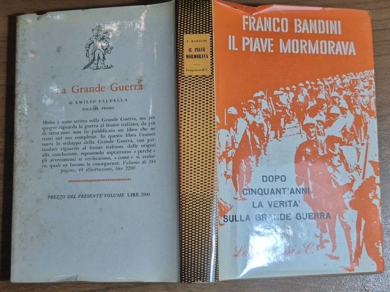 IL PIAVE MORMORAVA di Franco Bandini 1965 Longanesi Libro I …