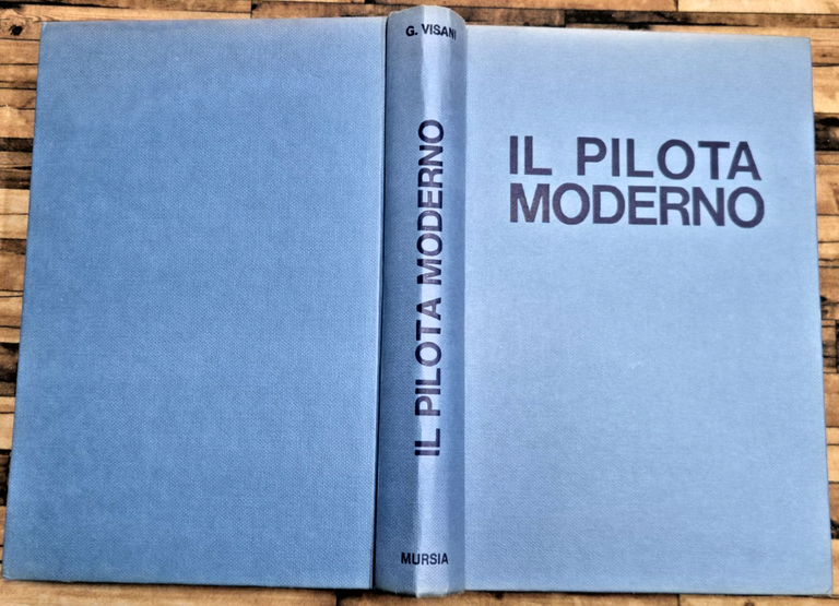 IL PILOTA MODERNO di Gilberto Visani 1971 Mursia Manuale Teorico … | Immagine Gallery 3